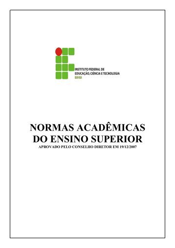 Normas Acadêmicas do Ensino Superior.pdf - Valença - IFBA