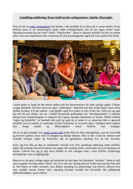 Gambling etablering Texas hold'em for nybegynnere: Quirky Husregler