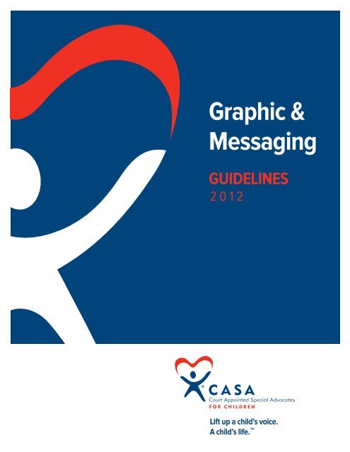 Graphic & Messaging Guidelines - National CASA