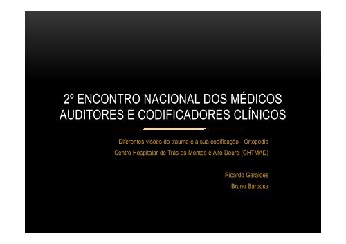 Diferentes visões do trauma e a sua codificação - Ortopedia