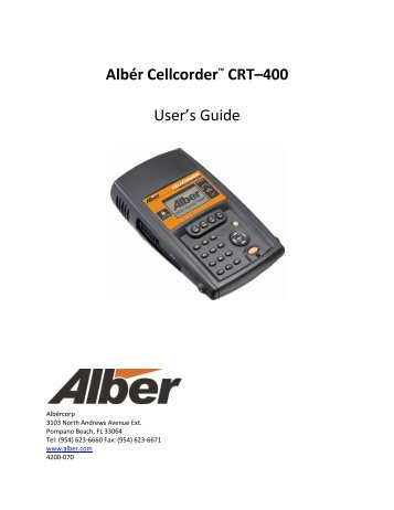 AlbÃ©r Cellcorderâ¢ CRTâ400 User's Guide - Alber