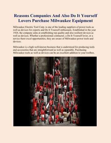 Reasons Companies And Also Do It Yourself Lovers Purchase Milwaukee Equipment