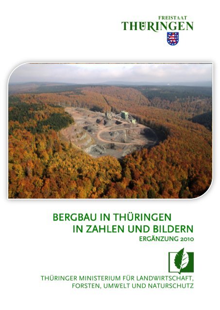 Bergbau in ThÃ¼ringen in Zahlen und Bildern ErgÃ¤nzung 2010