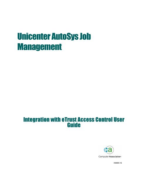 Unicenter AutoSys Job Management Integration ... - SupportConnect