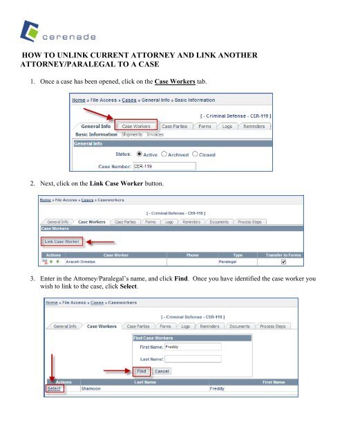 How to unlink an attorney/paralegal from a case and link ... - Cerenade