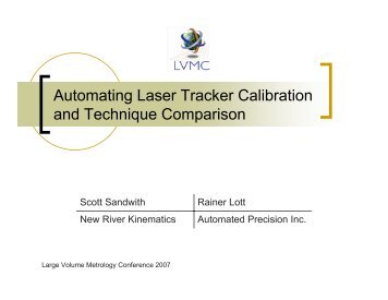 Automating Laser Tracker Calibration and Technique Comparison