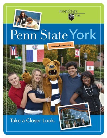 Take a Closer Look. - Penn State York - Penn State University