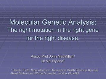 Molecular Genetic Analysis: The right mutation in the right ... - RCPA