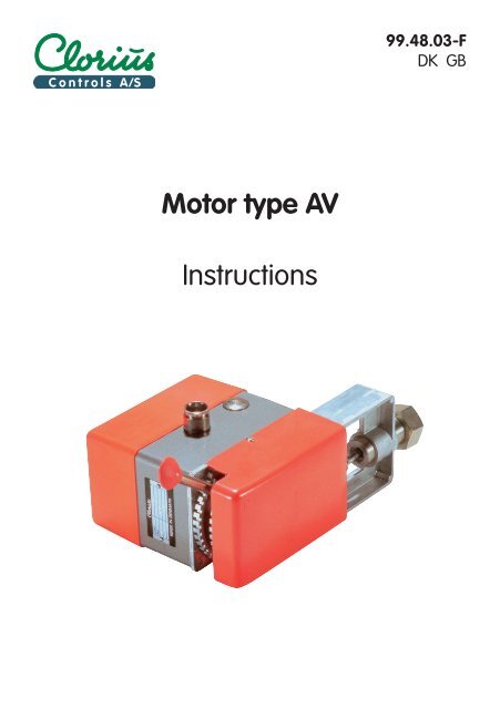 Valve Motor type AV Instructions, clorius 99.48.03 - Clorius Controls