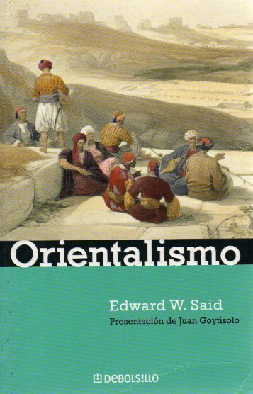said-e-w-orientalismo-1978-ed-random-house-mondadori-2002
