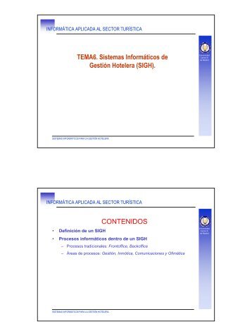 TEMA6. Sistemas Informáticos de Gestión Hotelera (SIGH ... - GIAA