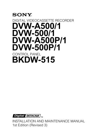 DVW-A500/1 Installation and Maintenance Manual - GoEdit.TV