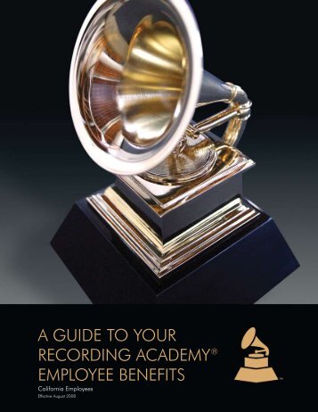 a guide to your recording academyÂ® employee benefits - Grammy