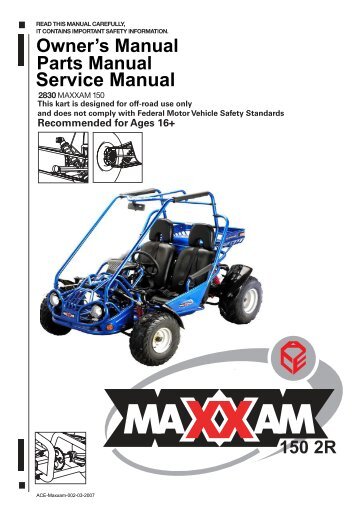 maxxam owners manual and parts list - Family Go Karts
