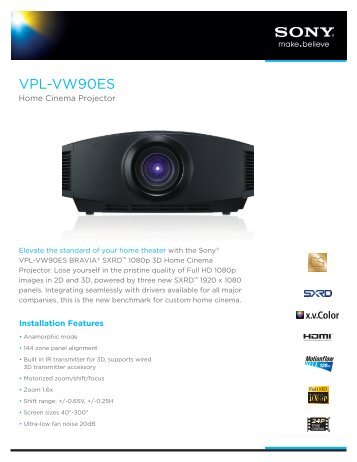 VPL-VW90ES (PDF 1.07 MB) - Dealer Source - Sony
