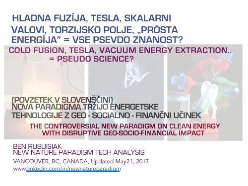 Hladna fuzíja, Tesla, Skalarni valovi, Torzijsko polje, &quot;Brezplačno  energije&quot;.. = Vse Psevdo znanost?(Povzetek v slovenščini) / Cold  fusion, Tesla, &quot;Free energy&quot; = Pseudo science?