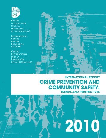 crime prevention and community safety - International Centre for the ...