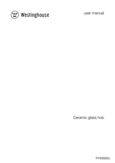 Westinghouse Phn668u Electric Cook Top User Manual Download
