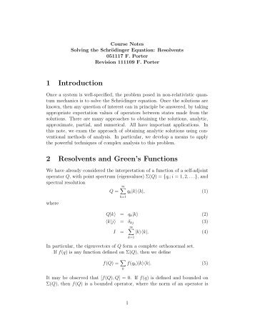 1 Introduction 2 Resolvents and Green's Functions