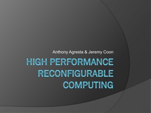 High Performance Reconfigurable Computing