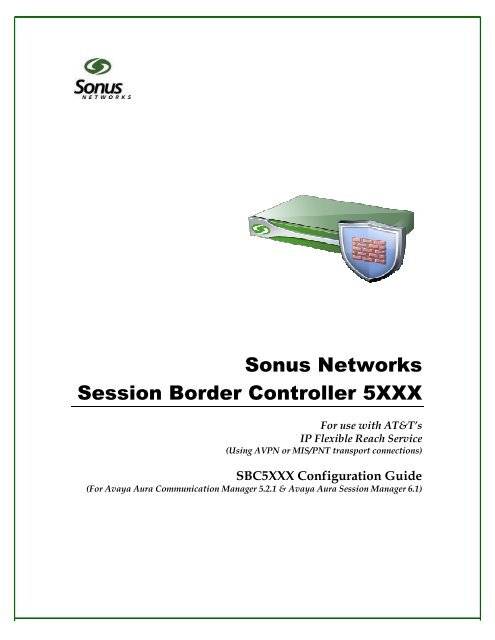SBC 5XXX Configuration for ATT IP Flexible ... - Sonus Networks