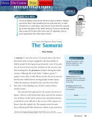 A samurai is âone who serves.â In ancient times, the term described ...