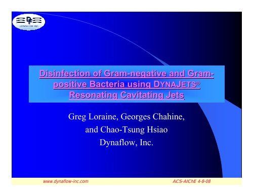 Disinfection of Gram-negative and Gram- positive ... - Dynaflow, Inc.