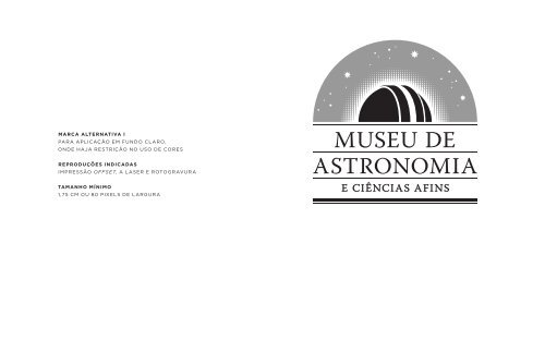 InstruÃ§Ãµes de aplicaÃ§Ã£o da identidade visual - Museu de Astronomia ...