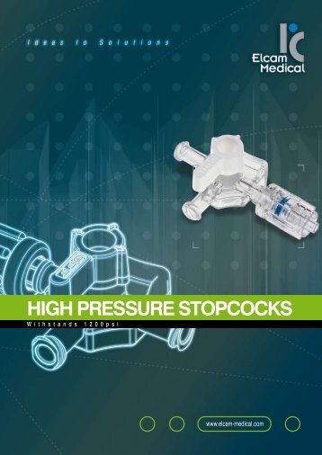 HIGH PRESSURE STOPCOCKS - Elcam Medical