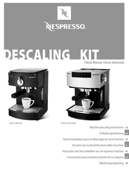 DESCALING KITClassic Manual, Classic Automatic - Nespresso