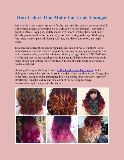 Hair Colors That Make You Look Younger Hair Colors That Make You Look Younger