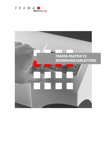 FRAMA MATRIX F2 BEDIENUNGSANLEITUNG