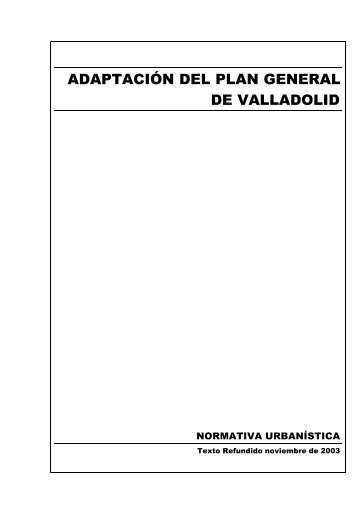ADAPTACIÃN DEL PLAN GENERAL DE VALLADOLID - Miliarium