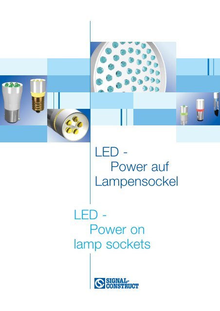 LED - Power auf Lampensockel LED - Power on lamp sockets