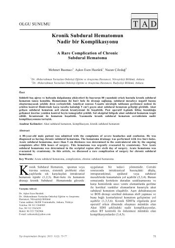 Kronik Subdural Hematomun Nadir bir Komplikasyonu - TÄ±p ...