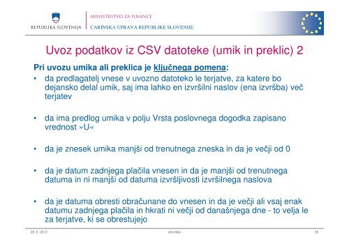 Predstavitev aplikacije E-izvrÅ¡be za predlagatelje - Carinska uprava ...