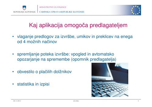 Predstavitev aplikacije E-izvrÅ¡be za predlagatelje - Carinska uprava ...