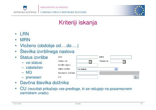 Predstavitev aplikacije E-izvrÅ¡be za predlagatelje - Carinska uprava ...