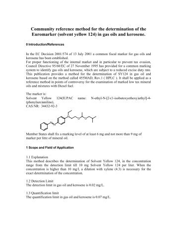 (solvent yellow 124) in gas oils and kerosene.