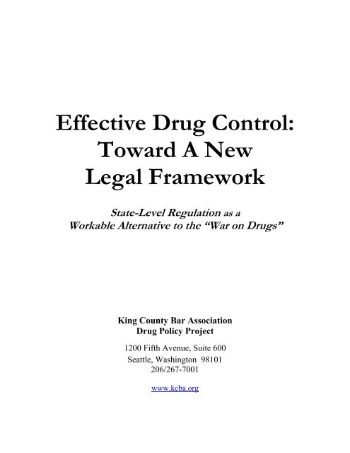 Effective Drug Control: Toward A New Legal Framework