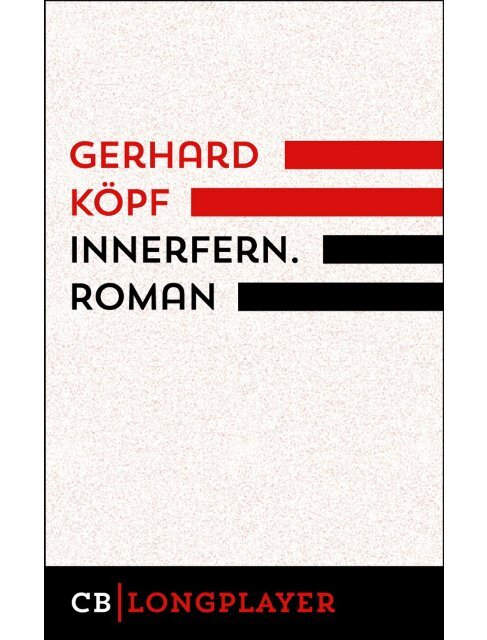 Gerhard Köpf: Innerfern. Roman
