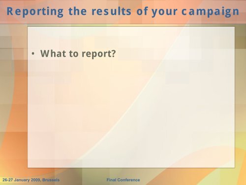 How to report the results of your campaign? CAST ...