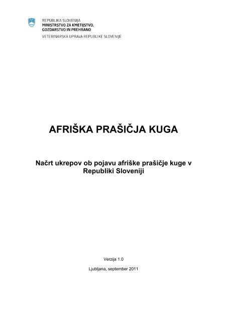 AFRIŠKA PRAŠIČJA KUGA - Veterinarska uprava Republike Slovenije