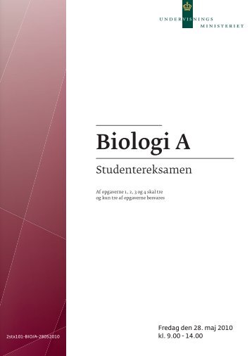 Biologi A, stx, den 28. maj 2010 (pdf) - Undervisningsministeriet