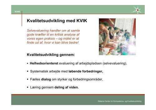 Introduktion til og planlÃ¦gning af en selvevaluering ... - SCKK