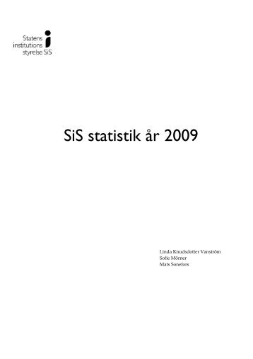 SiS statistik Ã¥r 2009 - Statens Institutionsstyrelse