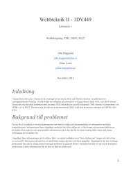 Webbteknik II - 1DV449 Inledning Bakgrund till problemet