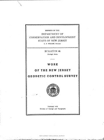 Bulletin 46. Work of the NJ Geodetic Control Survey, 1938