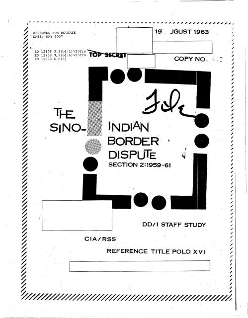 The Sino-Indian Border Dispute Section 2: 1959-61 - The Black Vault