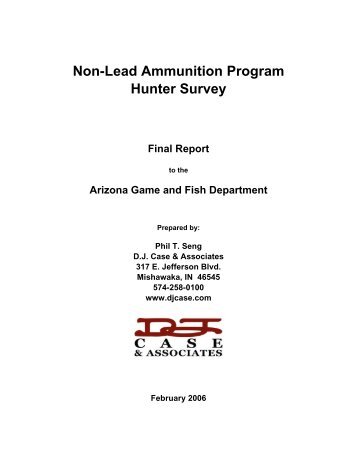 Non-Lead Ammunition Program Hunter Survey - Arizona Game and ...